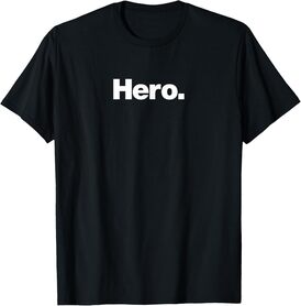 The word Hero | A design that says the word Hero T-Shirt