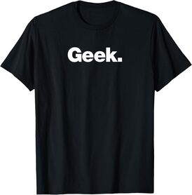 The word Geek | A design that says Geek T-Shirt