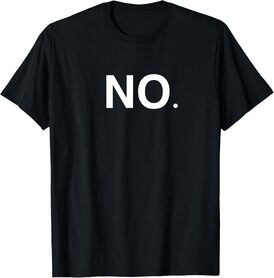 The Word No T-Shirt