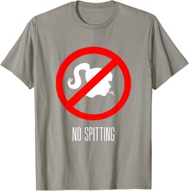 Offensive T-shirts For Men No Spitting Novelty Adult T-shirt T-Shirt
