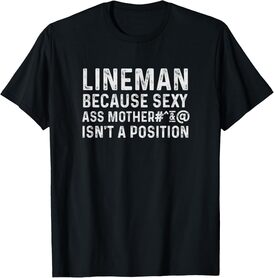 Funny Football Lineman Shirts Offensive Lineman T-Shirt