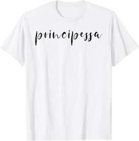 Words in Italian, Principessa T-Shirt