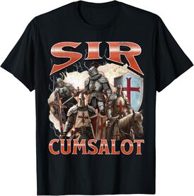 Sir Cumsalot Funny Offensive Knight Meme Bootleg Graphic T-Shirt